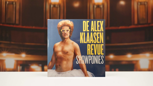 CD | DE ALEX KLAASEN REVUE - SHOWPONIES 1